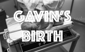 Gavin's Birth Story