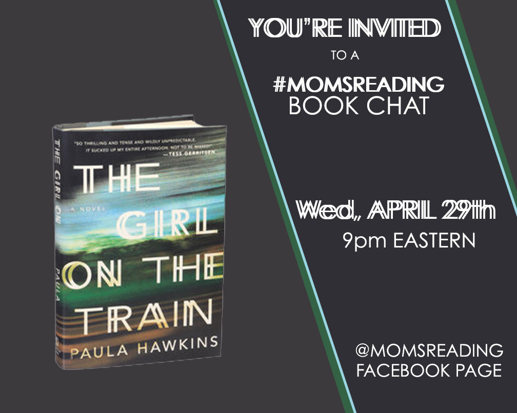 Join #MomsReading online book club to chat about The Girl on the Train