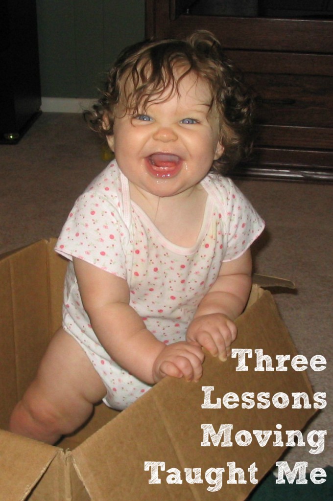 Three Lessons Moving Taught Me