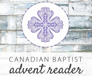 2013 Canadian Baptist Advent Reader