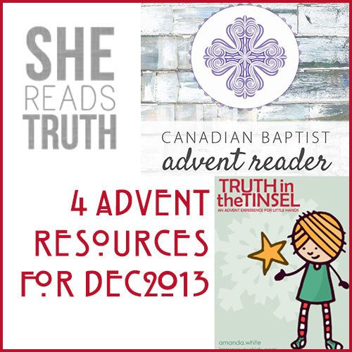 4 Advent Resources for December 2013